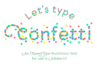 Confetti: A Cheerful Color Fonts Choice for Modern Design