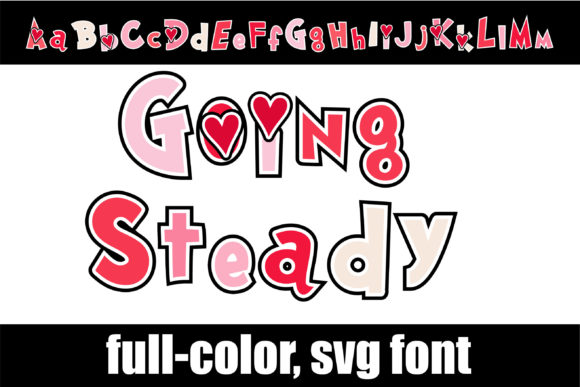 Going Steady: A Vibrant Color Fonts Choice