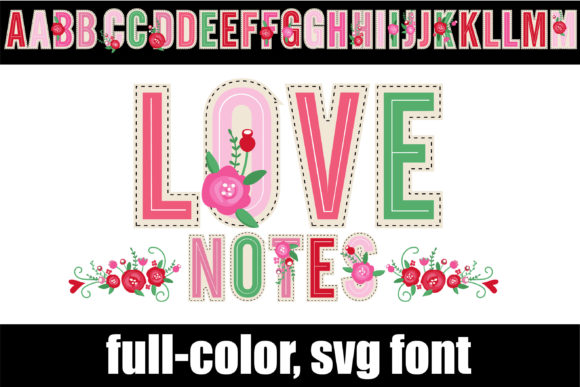 Love Notes: A Whimsical Color Font for Embroidery That Demands Thoughtful Use