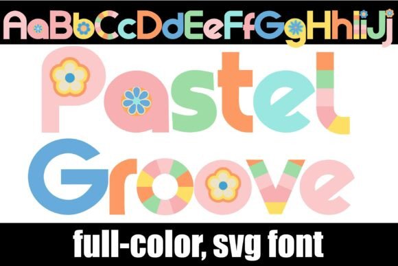 Pastel Groove: A Color Fonts Font That Delivers Joyful Clarity