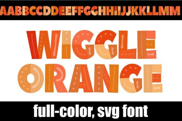 Wiggle Orange: A Color Fonts Breakthrough for Creative Brands